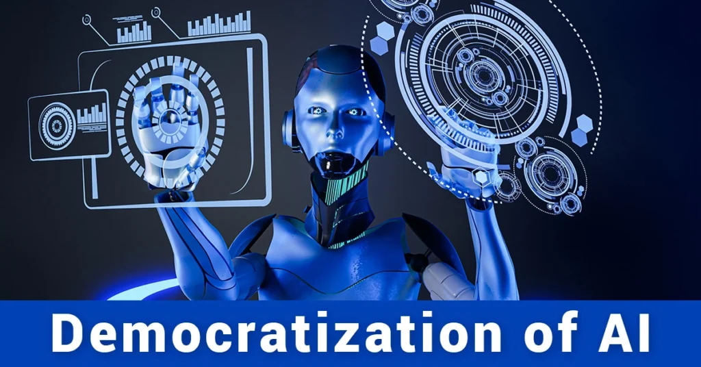 Democratization of AI