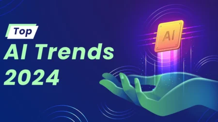 Most Impactful AI Trends for 2024 Businesses Can’t Ignore - Fileion.Com