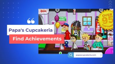 How to Find Achievements in Papa's Cupcakeria - Fileion