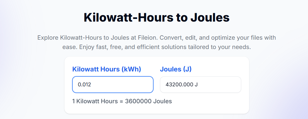 Converting 0.012 kWh into Joules with a result of 43200.000 J